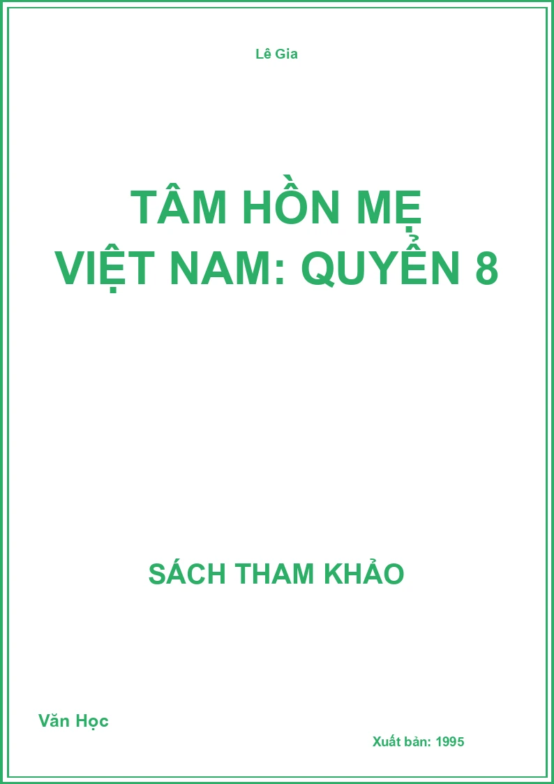 Tâm hồn mẹ Việt Nam: Quyển 8