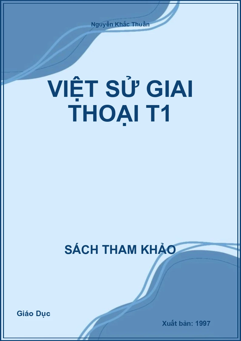 Việt sử giai thoại T1