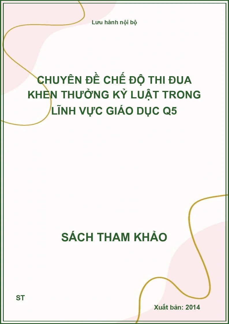 Chuyên đề chế độ thi đua khen thưởng kỷ luật trong lĩnh vực giáo dục Q5
