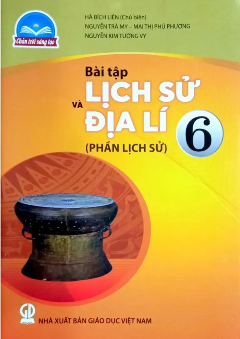Sách bài tập Lịch sử và Địa lí 6 Phần Lịch sử - Chân trời sáng tạo