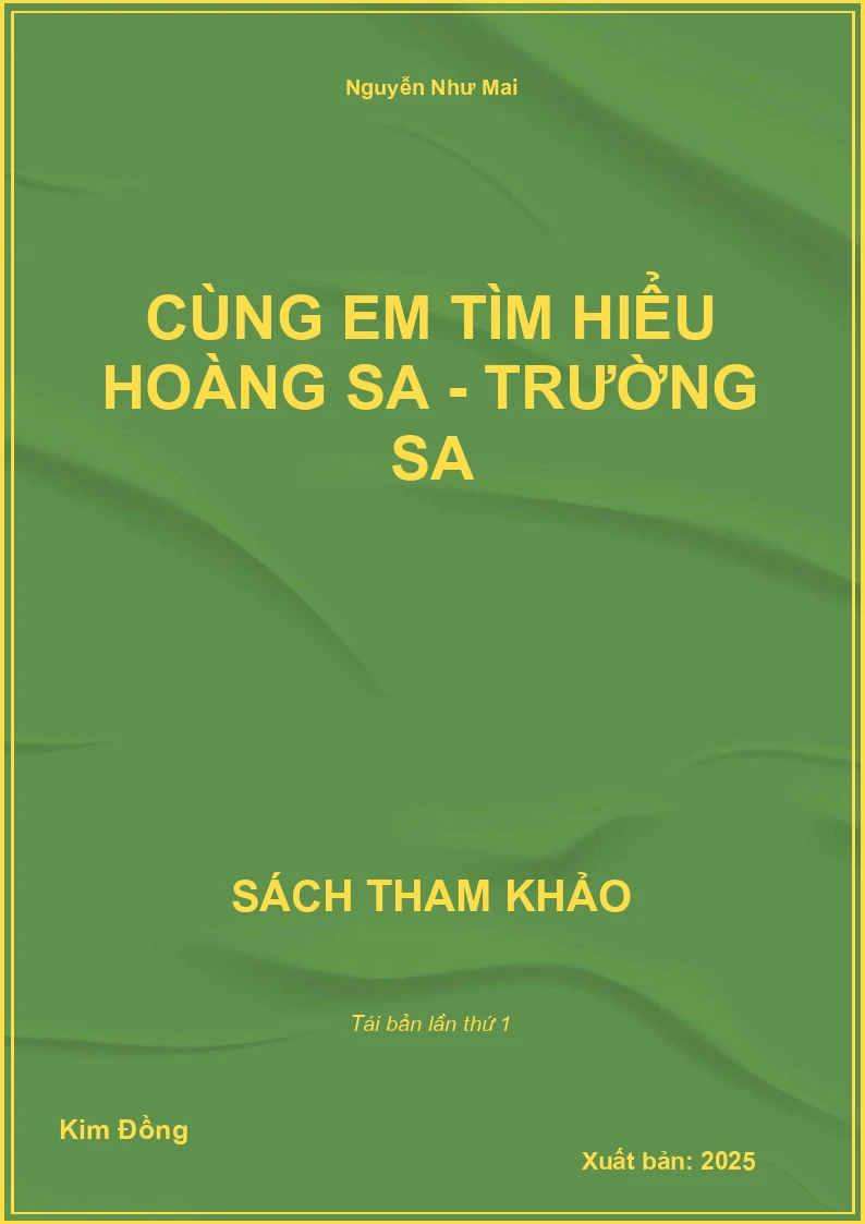 Cùng Em Tìm Hiểu Hoàng Sa - Trường Sa