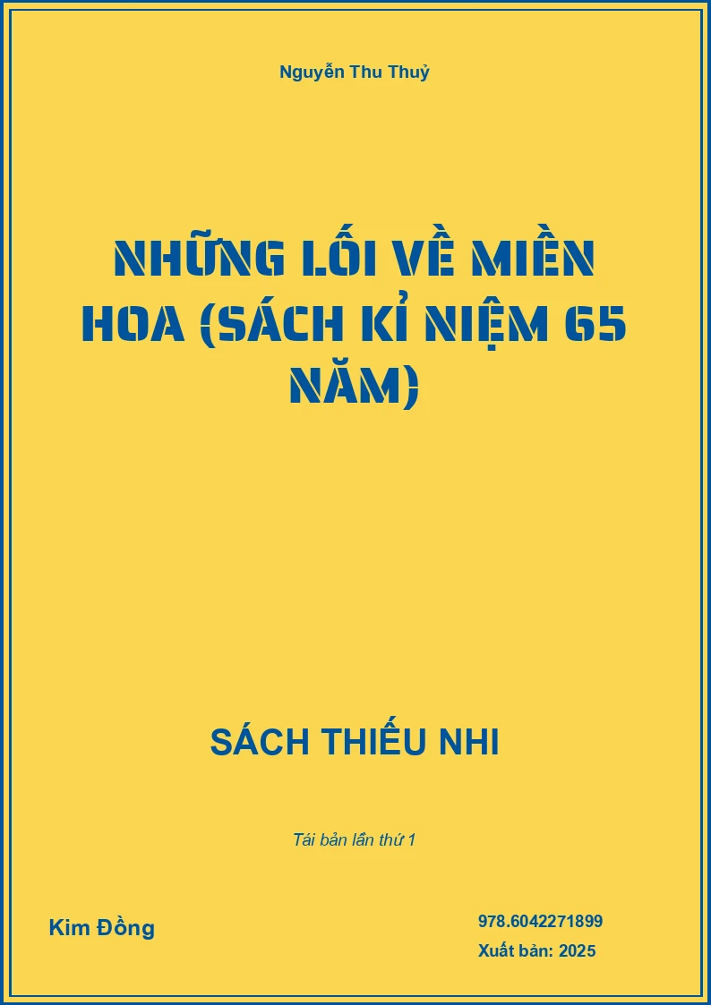 Những Lối Về Miền Hoa (Sách Kỉ Niệm 65 Năm)