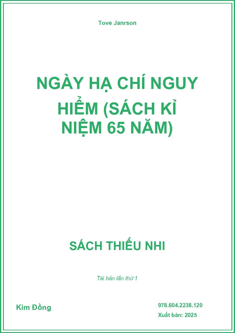 Ngày Hạ Chí Nguy Hiểm (Sách Kỉ Niệm 65 Năm)
