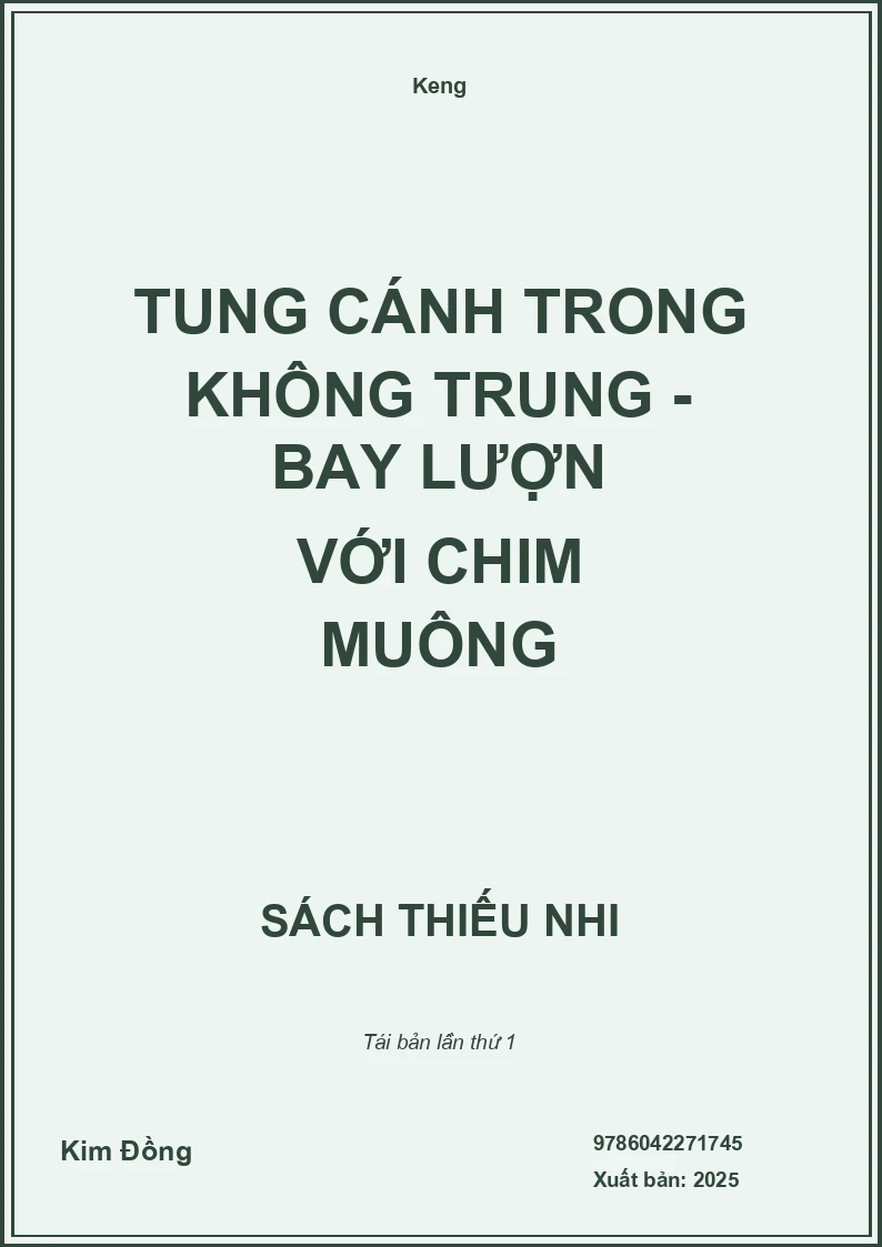 Tung Cánh Trong Không Trung - Bay Lượn Với Chim Muông