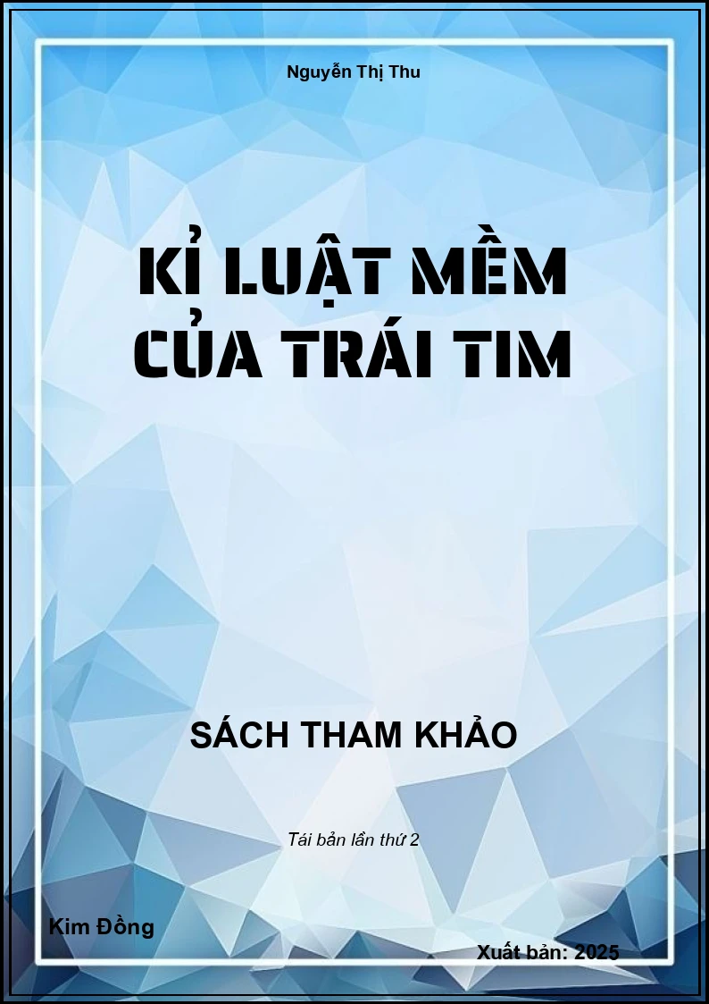 Kỉ luật mềm của trái tim