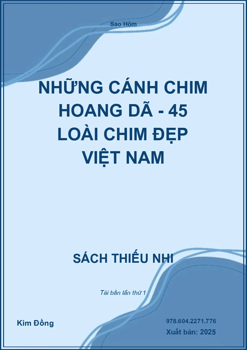 Những Cánh Chim Hoang Dã - 45 Loài Chim Đẹp Việt Nam