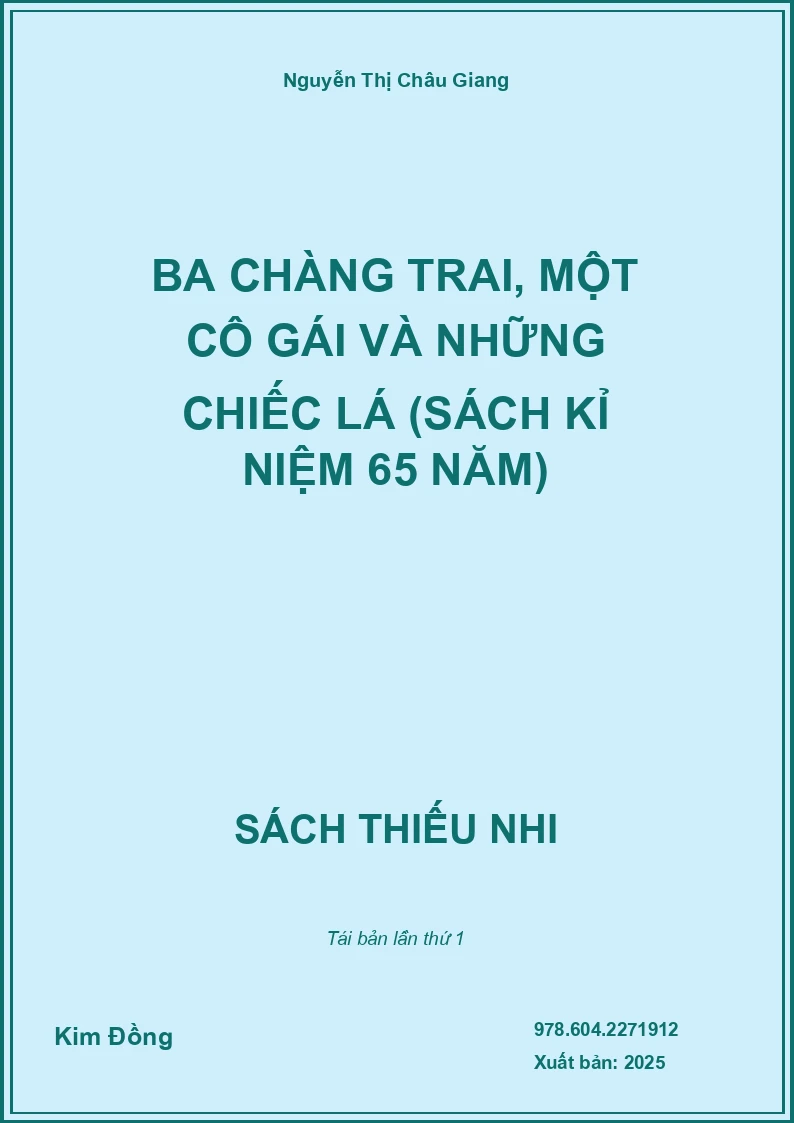 Ba Chàng Trai, Một Cô Gái Và Những Chiếc Lá (Sách Kỉ Niệm 65 Năm)