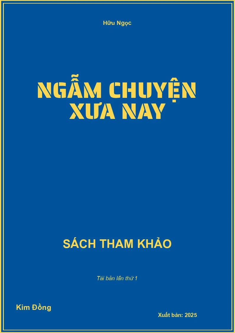Ngẫm chuyện xưa nay
