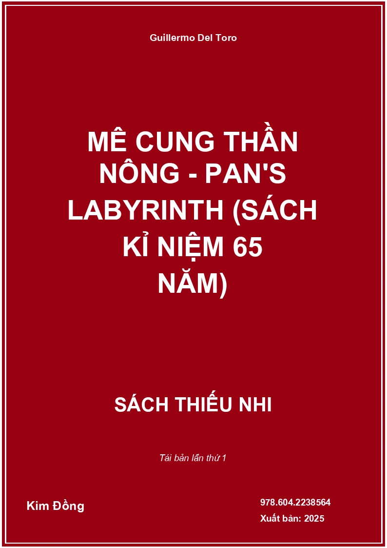 Mê Cung Thần Nông - Pan'S Labyrinth (Sách Kỉ Niệm 65 Năm)