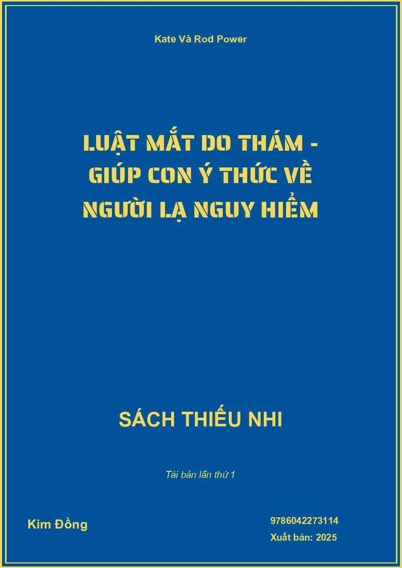 Luật Mắt Do Thám - Giúp Con Ý Thức Về Người Lạ Nguy Hiểm