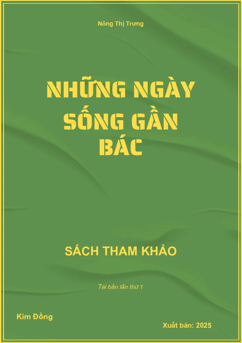 Những Ngày Sống Gần Bác