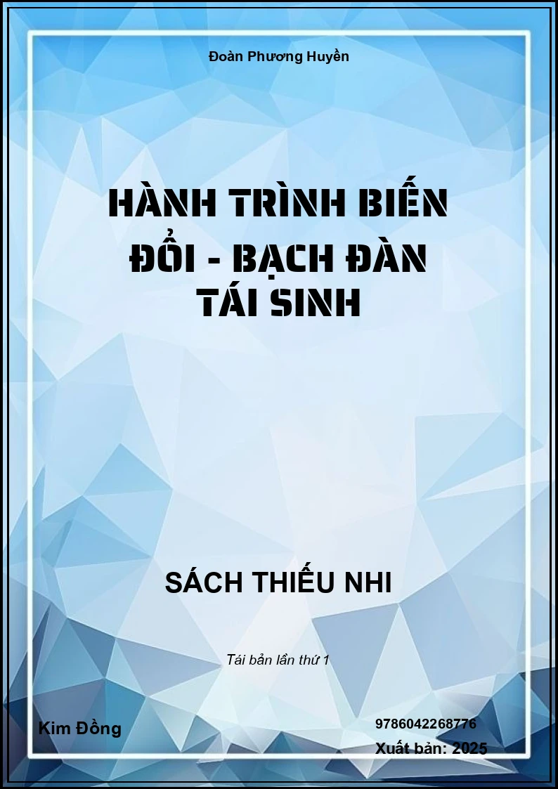 Hành Trình Biến Đổi - Bạch Đàn Tái Sinh