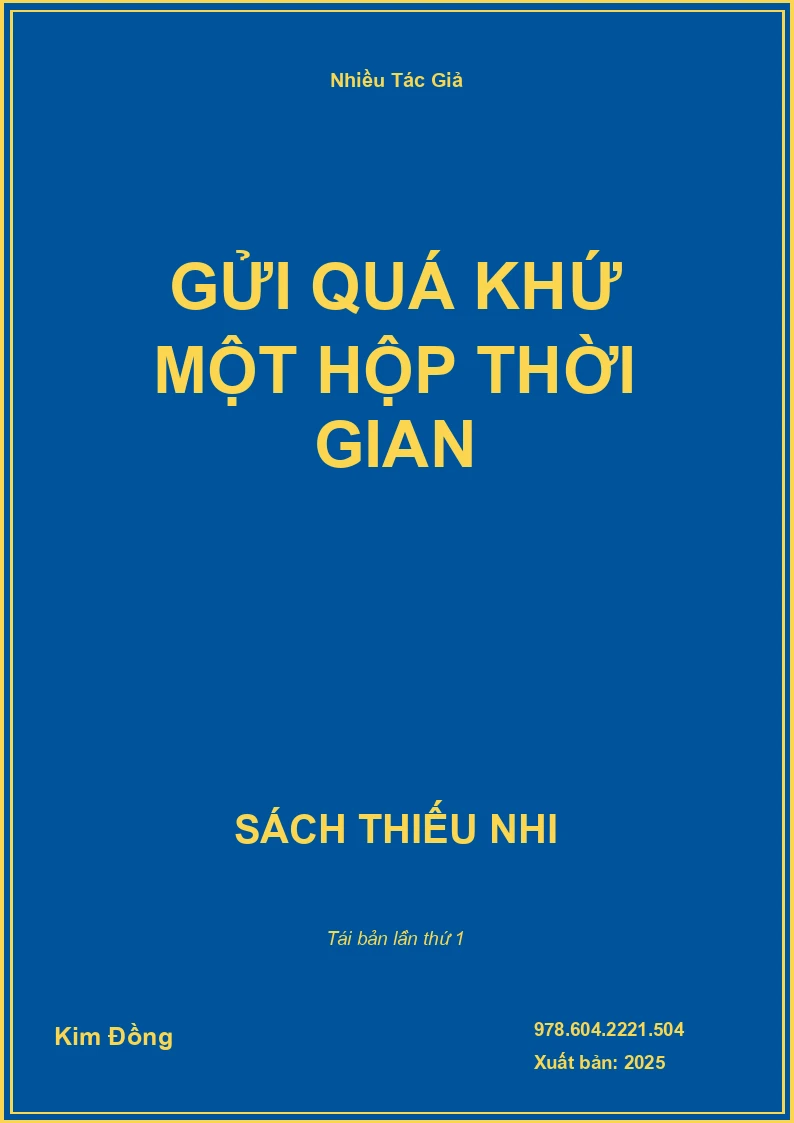 Gửi Quá Khứ Một Hộp Thời Gian