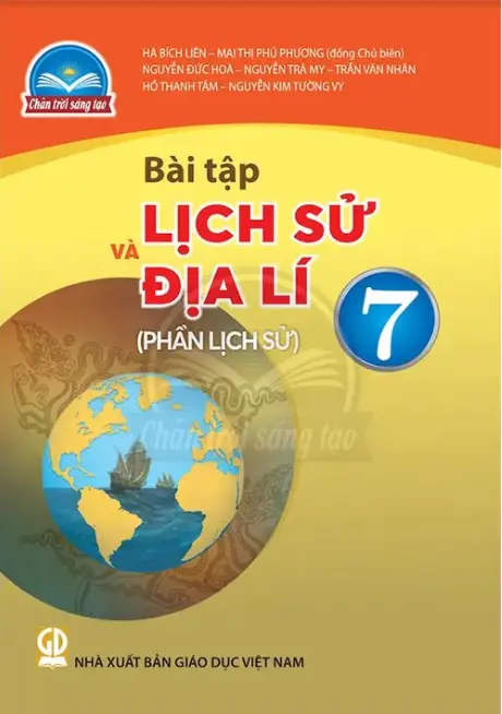 Sách bài tập Lịch sử và địa lý 7 - Phần lịch sử - Chân Trời Sáng Tạo