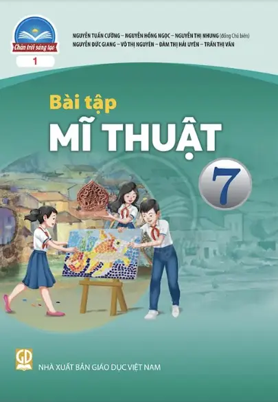 Sách bài tập Mỹ Thuật 7 - Bản 1 - Chân trời sáng tạo