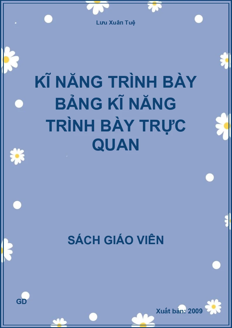 Kĩ năng trình bày bảng kĩ năng trình bày trực quan