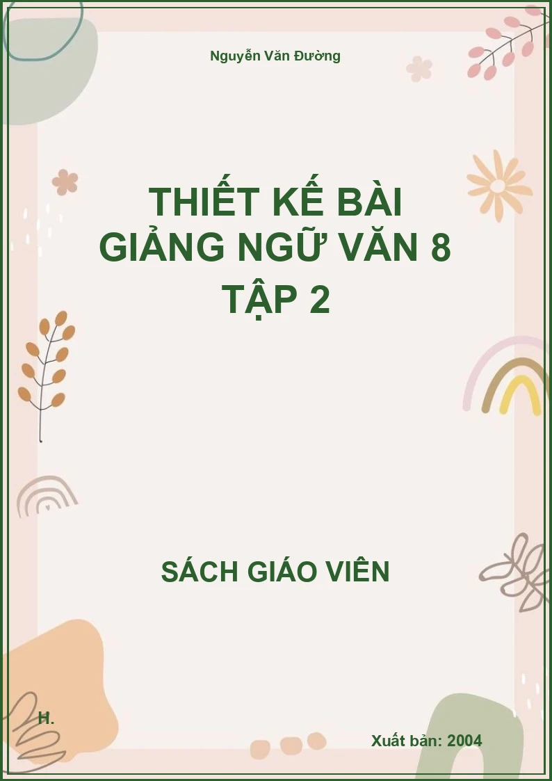 Thiết kế bài giảng ngữ văn 8 tập 2