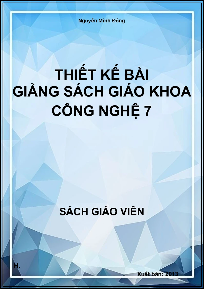 Thiết kế bài giảng Công Nghệ 7