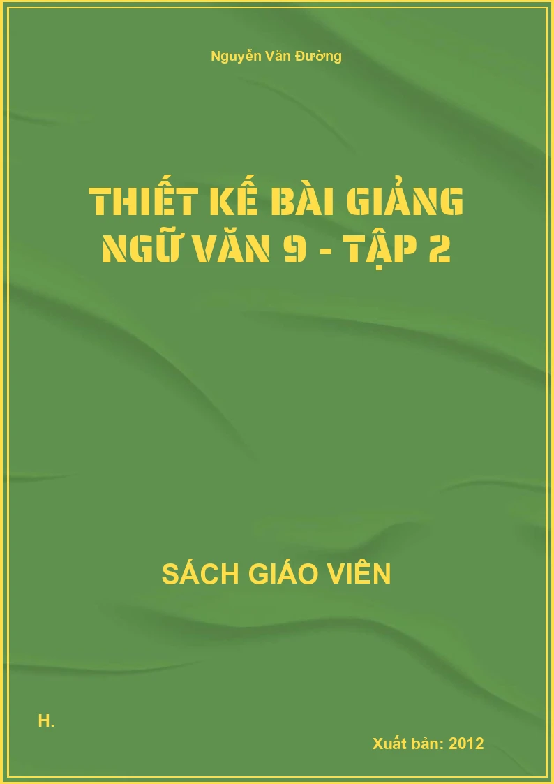 Thiết kế bài giảng ngữ văn 9 - tập 2