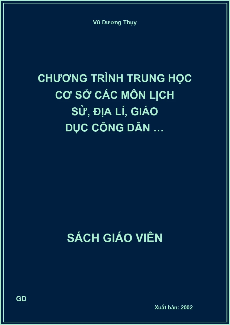 Chương trình trung học cơ sở các môn lịch sử, địa lí, giáo dục công dân …