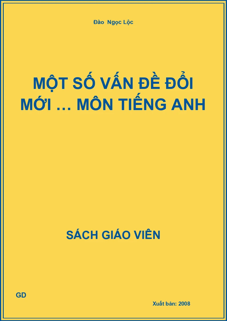Một số vấn đề đổi mới … môn tiếng anh