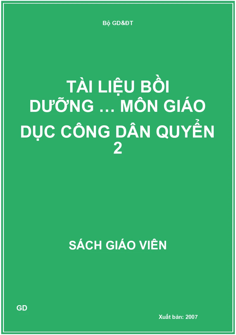 Tài liệu bồi dưỡng … môn giáo dục công dân quyển 2
