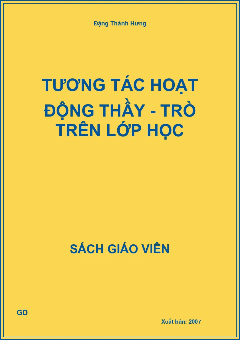 Tương Tác Hoạt Động Thầy - Trò Trên Lớp học