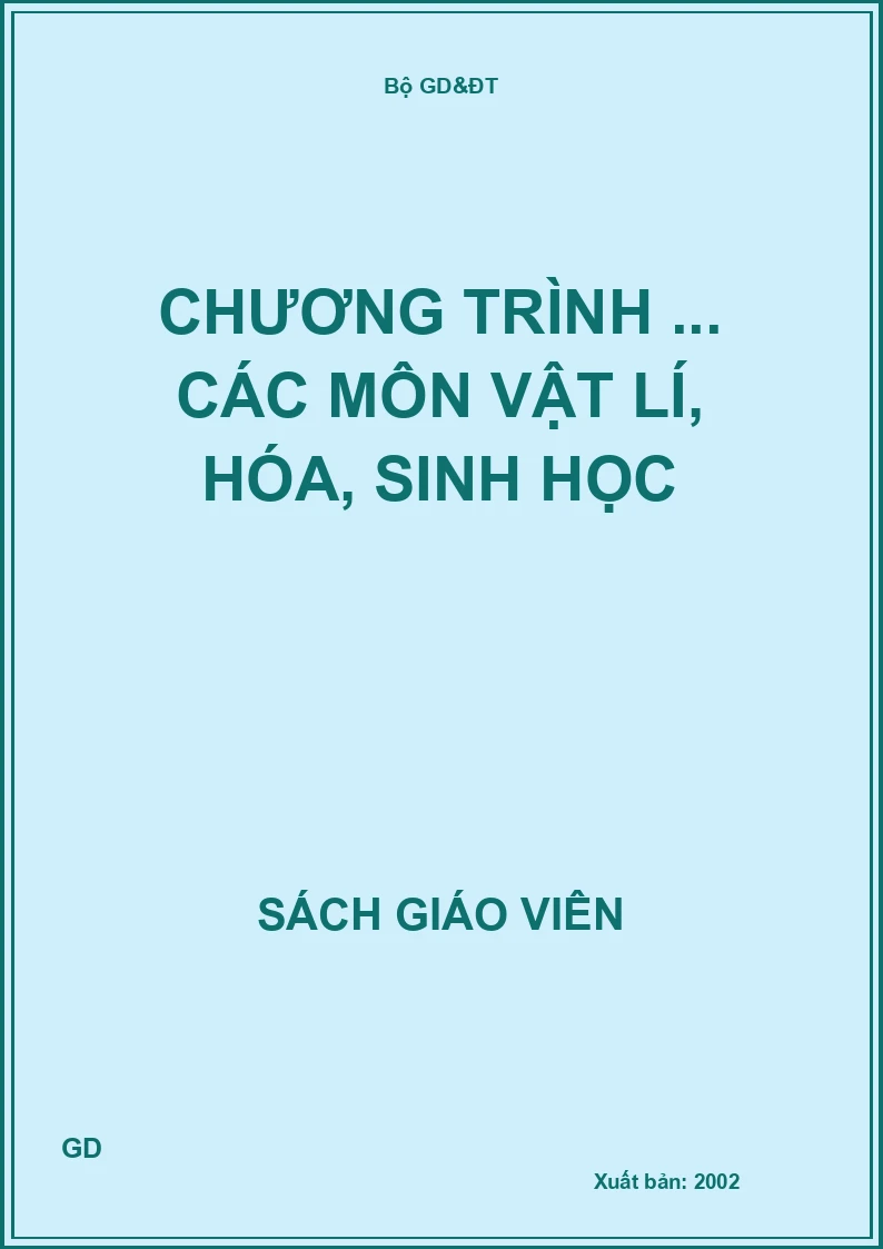 Chương Trình ... Các Môn Vật Lí, Hóa, Sinh Học