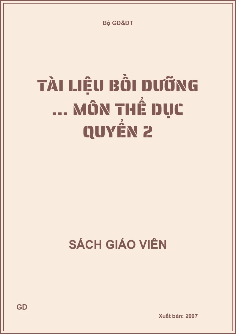 Tài liệu bồi dưỡng … môn thể dục quyển 2