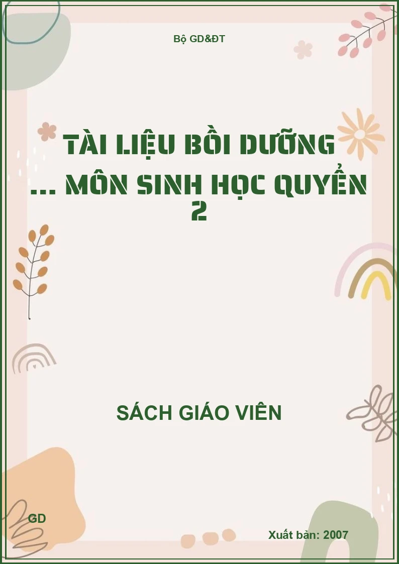 Tài liệu bồi dưỡng … môn sinh học quyển 2