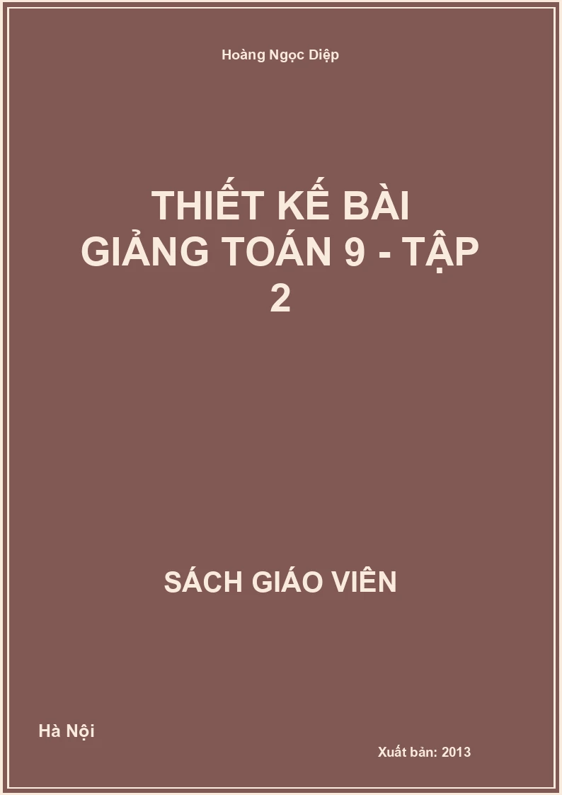 Thiết kế bài giảng toán 9 - tập 2