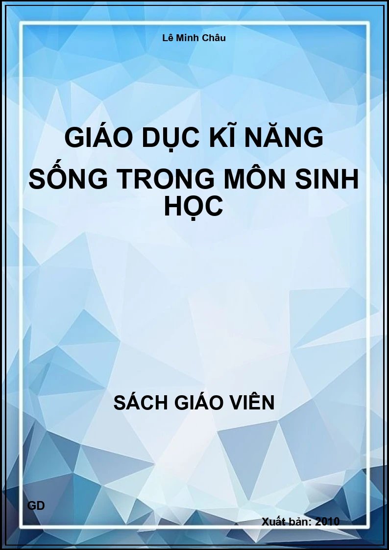 Giáo dục kĩ năng sống trong môn sinh học
