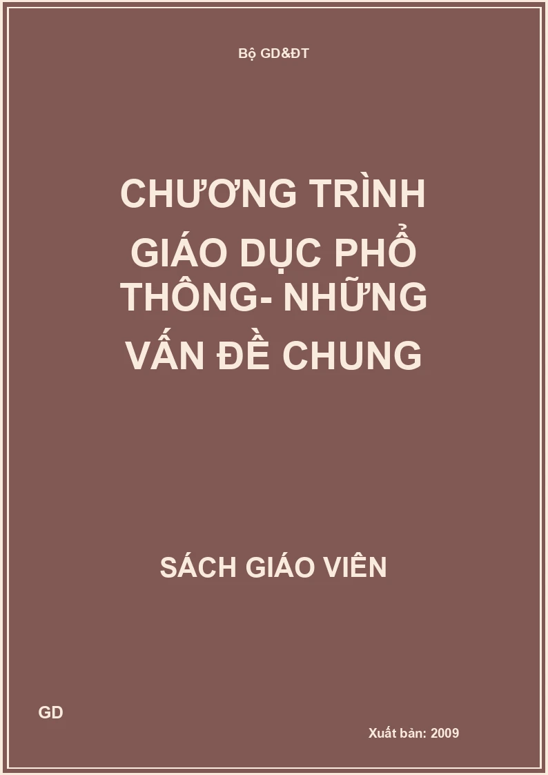 Chương Trình Giáo Dục Phổ Thông- Những Vấn Đề Chung