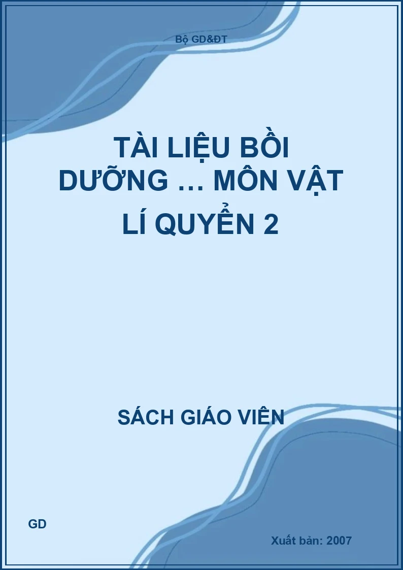 Tài liệu bồi dưỡng … môn vật lí quyển 2