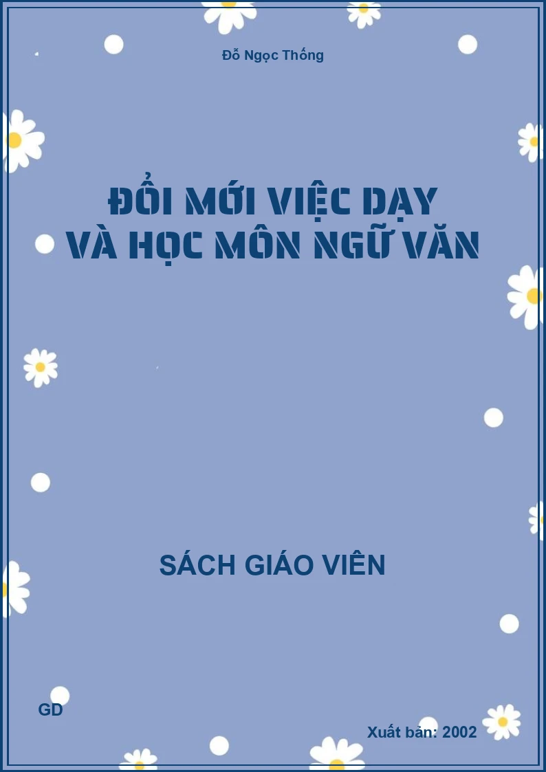Đổi mới việc dạy và học môn ngữ văn