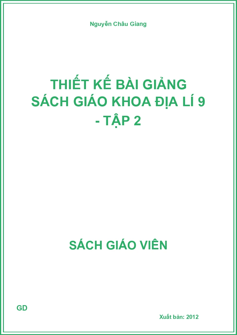 Thiết kế bài giảng Địa lí 9 - tập 2