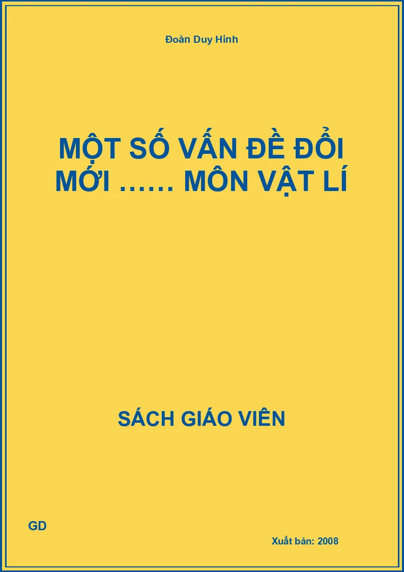 Một số vấn đề đổi mới …… môn vật lí