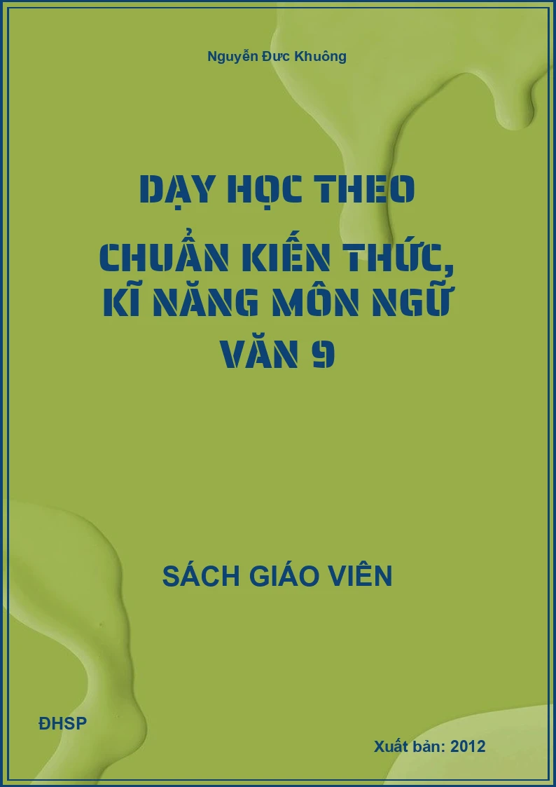 Dạy học theo chuẩn kiến thức, kĩ năng môn ngữ văn 9