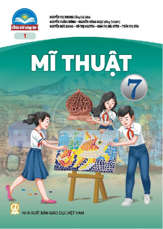 Sách giáo khoa Mỹ Thuật 7 - Bản 1 - Chân trời sáng tạo