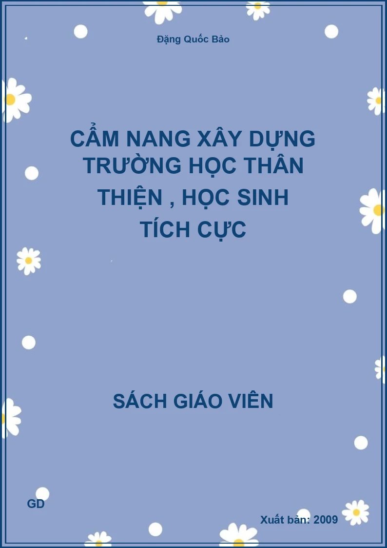 Cẩm Nang Xây Dựng Trường Học Thân Thiện , Học Sinh Tích Cực