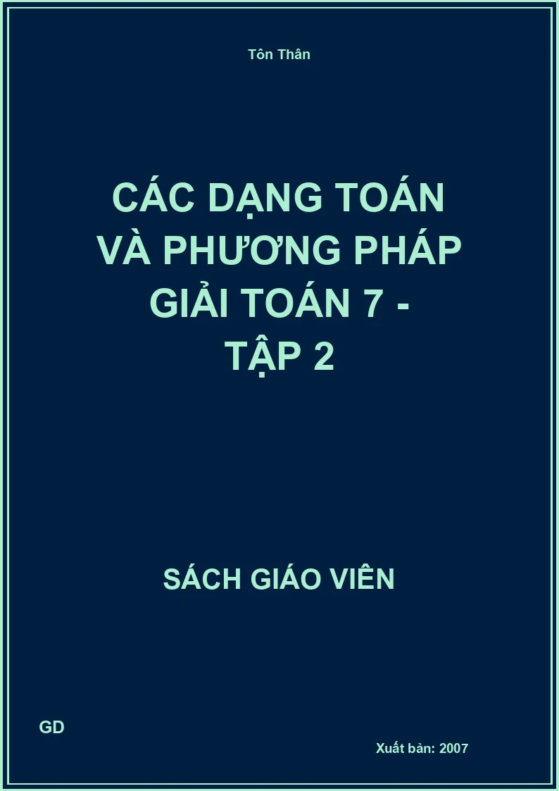 Các dạng toán và phương pháp giải toán 7 - tập 2