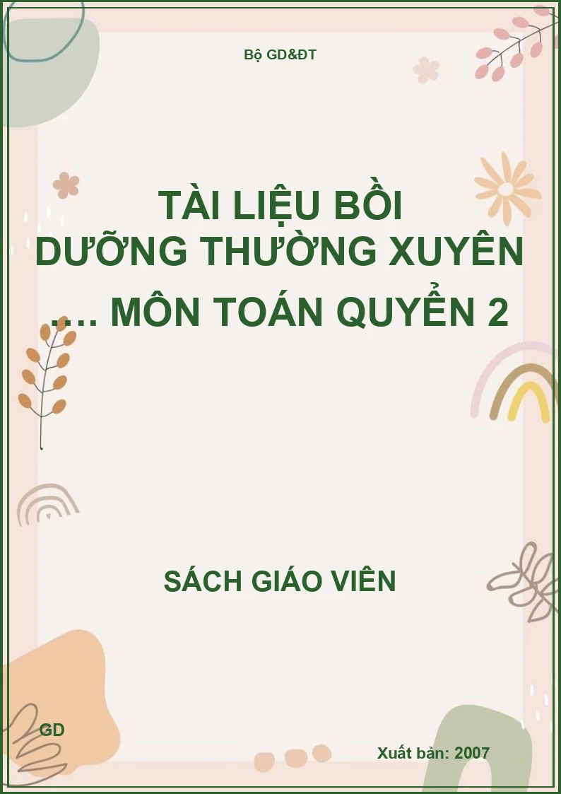 Tài liệu bồi dưỡng thường xuyên …. Môn toán quyển 2