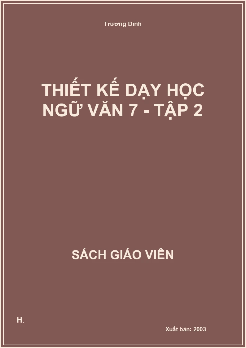 Thiết kế dạy học ngữ văn 7 - tập 2