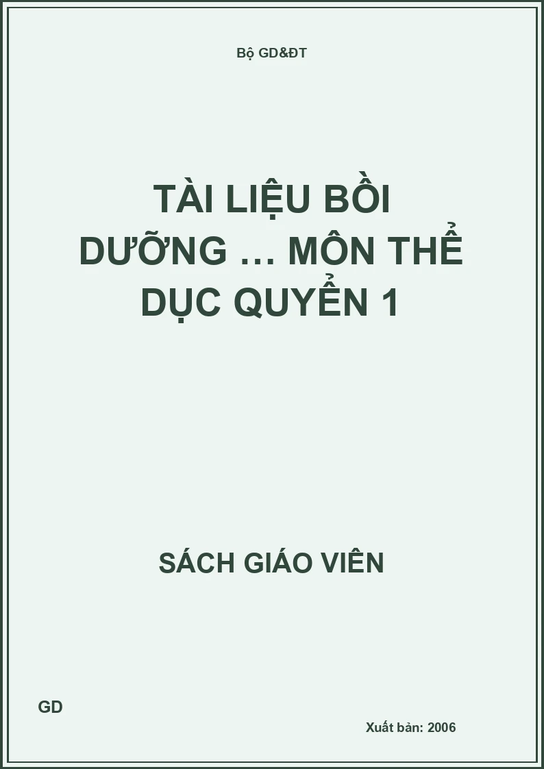 Tài liệu bồi dưỡng … môn thể dục quyển 1