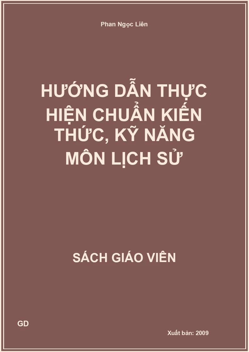 Hướng dẫn thực hiện chuẩn kiến thức, kỹ năng môn lịch sử