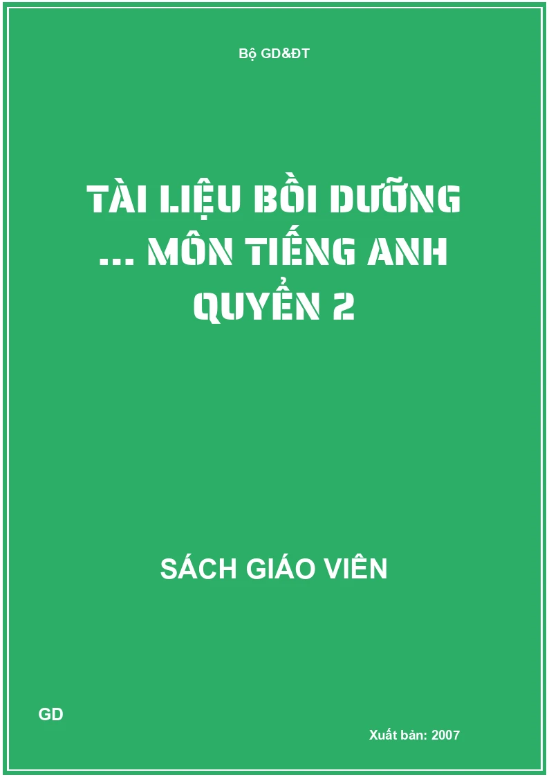 Tài liệu bồi dưỡng … môn tiếng anh quyển 2