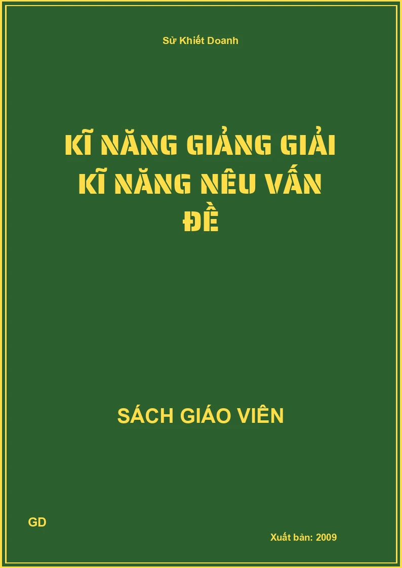 Kĩ năng giảng giải kĩ năng nêu vấn đề
