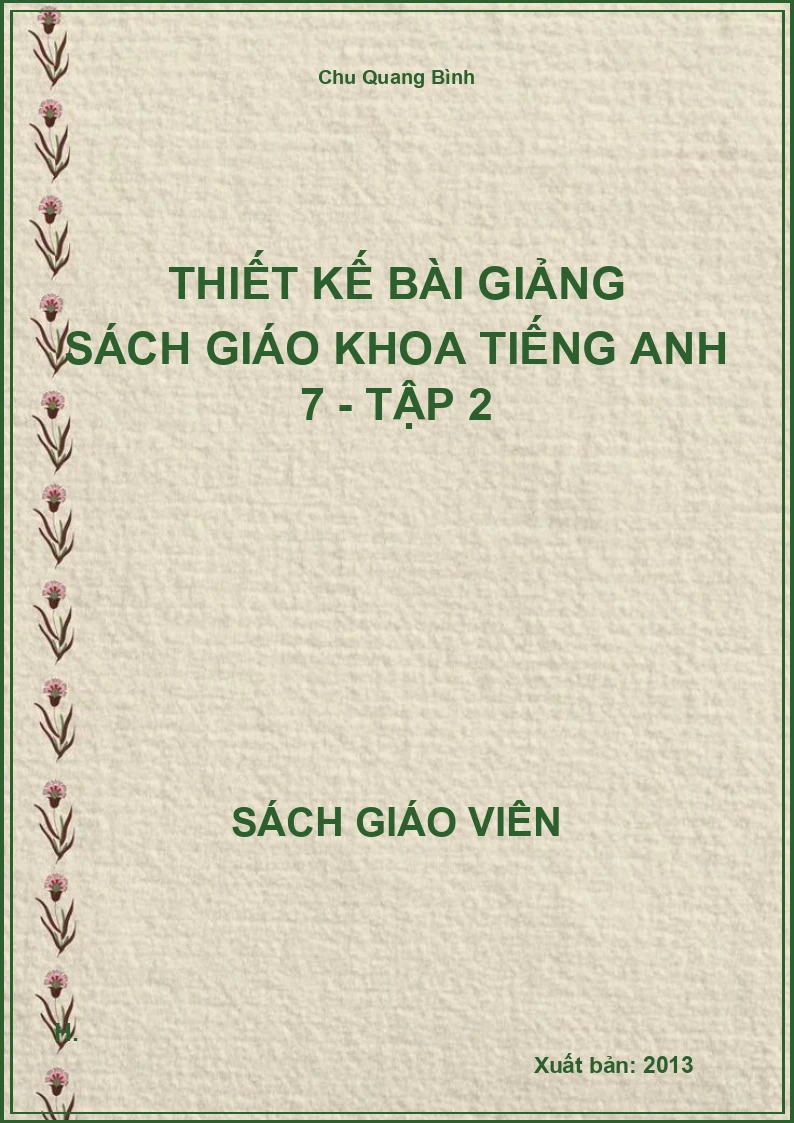 Thiết kế bài giảng Tiếng Anh 7 - tập 2