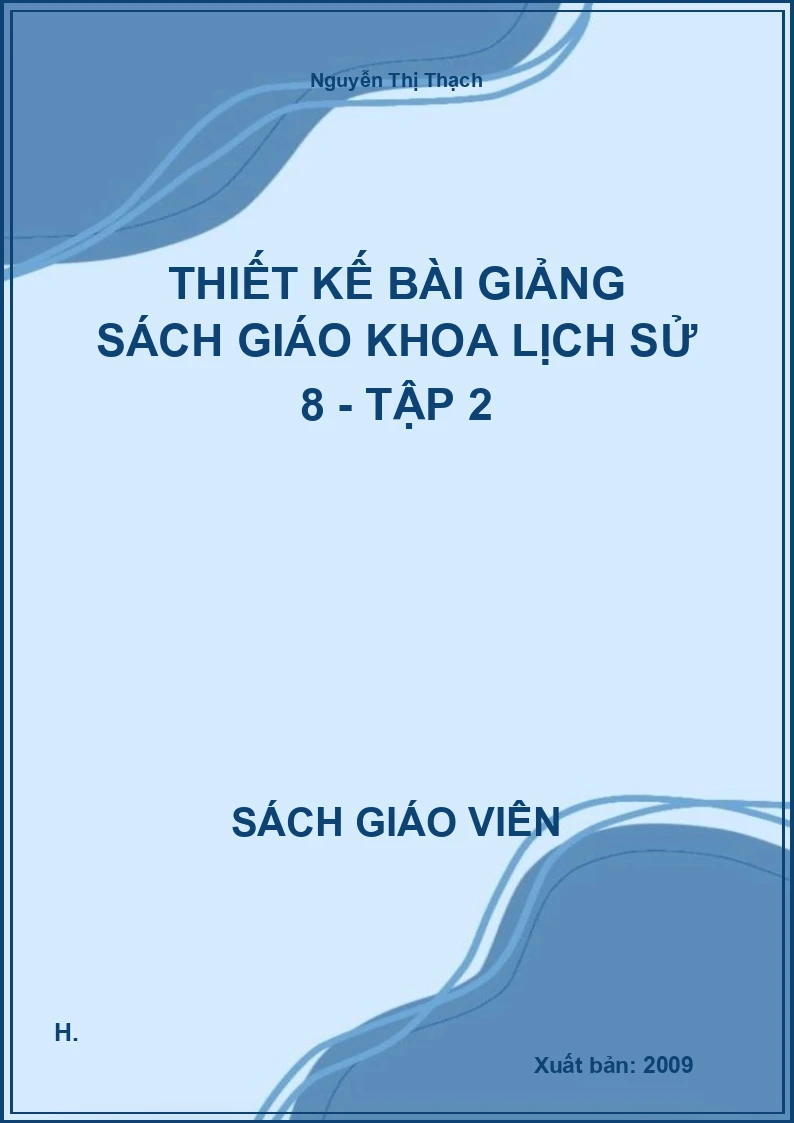 Thiết kế bài giảng Lịch sử 8 - tập 2