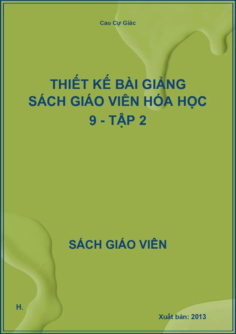 Thiết kế bài giảng Hóa học 9 - tập 2